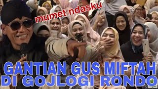 Full Ngakak 🤣🤣🤣 Gus Miftah di godain Rondho 😂😂😂 'emang aku cowok apaan' mumet ndasku ‼️