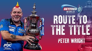 Route to the Title | 2021 Betfred World Matchplay | Peter Wright