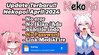 Update Terbaru‼️ Nekopoi Bulan April 2024 No Password Terbaru - Apk Neko