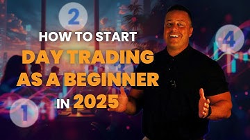 How To Start Day Trading In 2025 (Beginner