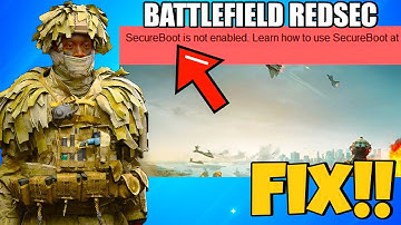 How To Fix Battlefield REDSEC Secure Boot Is Not Enabled | Battlefield REDSEC Secure Boot Error FIX