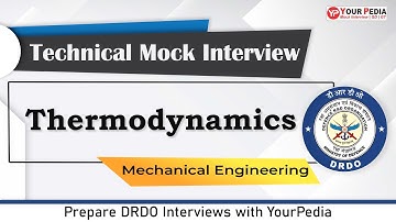 Thermodynamics Mock Interview for DRDO | ME | Prepare DRDO Interviews with YourPedia
