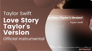 Taylor Swift - Love Story Taylor's Version (Official Instrumental)