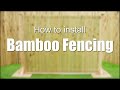 How to Easily Install Bamboo Fence
