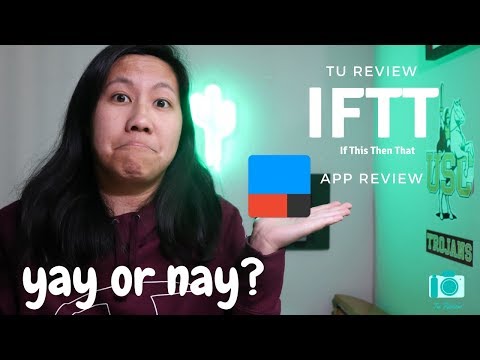 IFTT (IF THIS THEN THAT): App Review | Tu Review