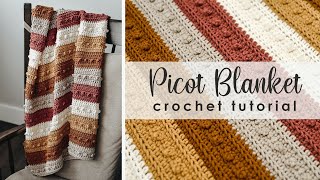 Easy Crochet Blanket Tutorial  Picot Blanket Crochet Pattern