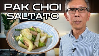 Pak Choi Saltati Il Contorno Cinese Più Facile E Veloce