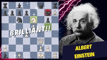 Albert Einstein vs Sell 1913 | Brilliant Chess Game