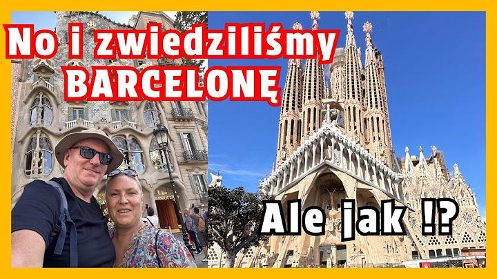 Zwiedzamy BARCELONĘ | Smaczna PAELLA zaliczona | Plaża BARCELONETTA |