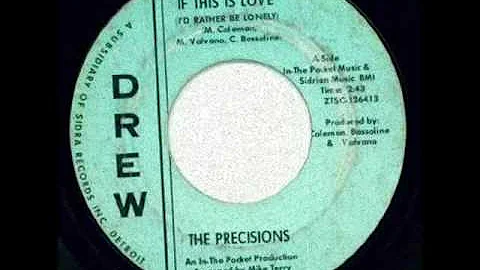 The Precisions - if This Is Love.wmv