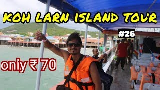 Exploring Koh Larn Island In Only 70    Best Island In Pattaya 