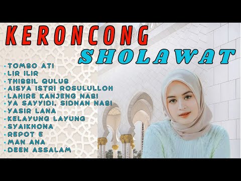 Keroncong Sholawat Jawa | Tombo Ati, Lir Ilir #keroncong #fullalbumkeroncong #sholawat