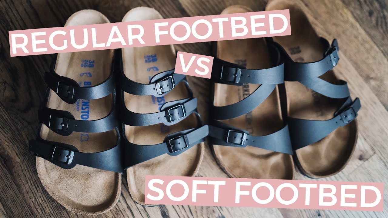 birkenstock soft bed vs normal