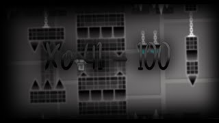 Geometry Dash - Xo 41 - 100 [Progress #1]