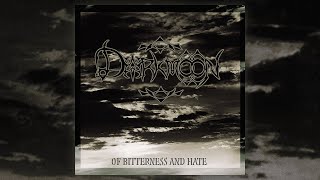 Darkmoon - Of Bitterness And Hate (FULL ALBUM/2005)