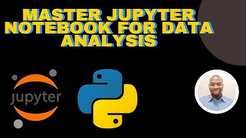 Jupyter Notebook Tutorial: Master Interactive Data Analysis with Python