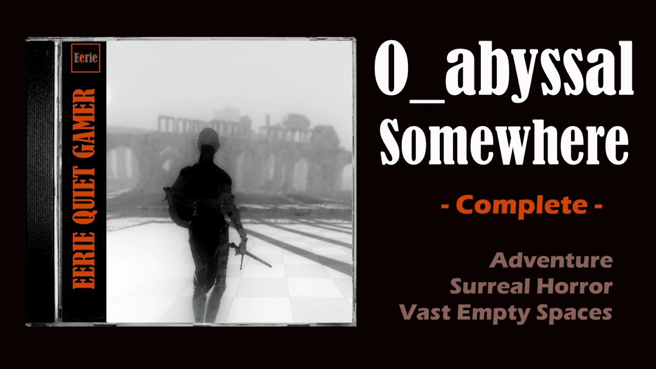 O_abyssalSomewhere (Existential Horror) FULL Longplay No Commentary ...