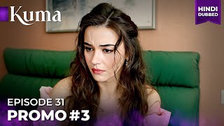 KUMA Promo#03 Episode 31 | Turkish drama in Urdu | Hindi Dubbed #MEP31