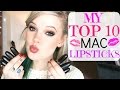 MY TOP 10 MAC LIPSTICKS | LIP SWATCHES // @ImMalloryBrooke