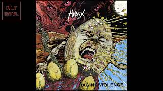 Hirax - Raging Violence (Full Album)