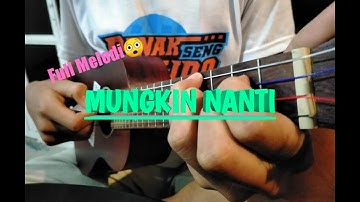 MUNGKIN NANTI PETERPAN COVER KENTRUNG_FULL MELODI