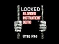 Locked  loaded instrument demo  cteq pro prison break empire entertainment