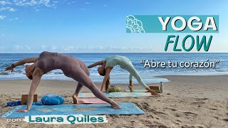 Clase de Yoga Flow ' Abre tu corazón' con Laura Quiles