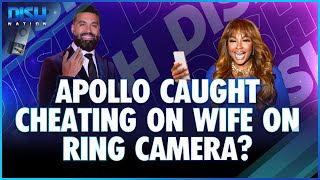 Apollo Caught Cheating on Wife on Ring Camera?