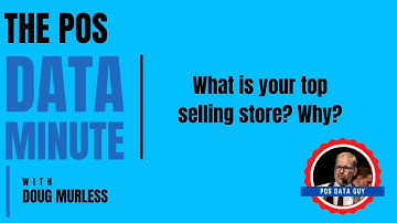 How Well Do You Know Your Top selling Stores? | POS Data Analytics