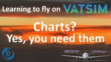 Learning VATSIM: Have your charts ready (!) | Real 737 Pilot