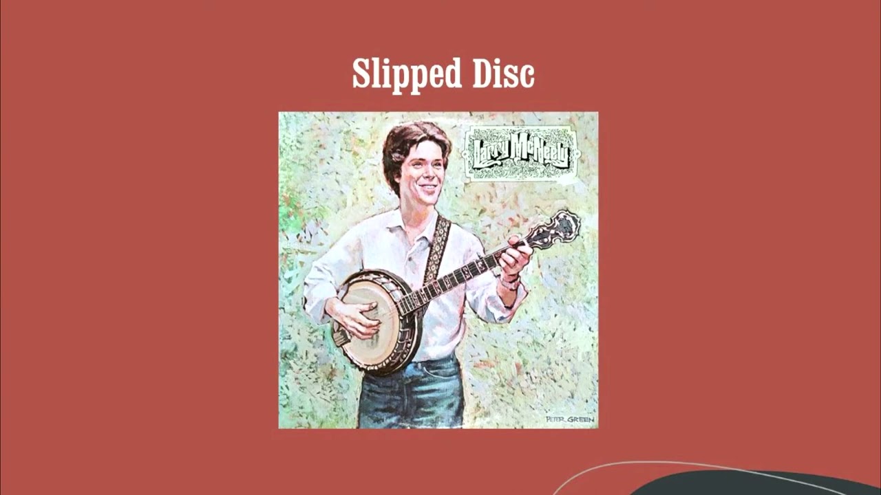 Slipped Disc - Larry McNeely - YouTube