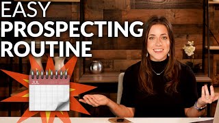 How To Create Your Perfect Real Estate Prospecting Routine