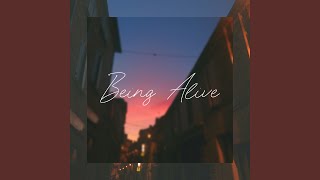 Being Alive