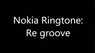 Nokia Ringtone - Re groove