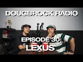 Lexus   dougbrock radio 30