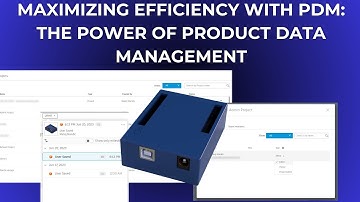 Product Data Management - PDM explained