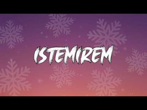 HİSS-İSTEMİREM (LYRİCS) SÖZLERİ!