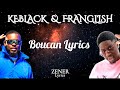 Keblack ft franglish  boucan paroleslyrics