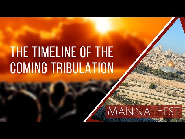 The Timeline of the Coming Tribulation 