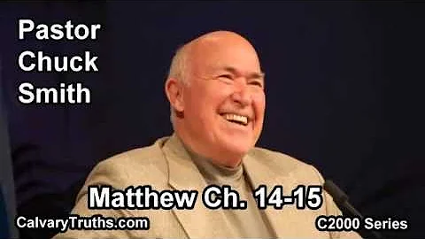40 Matthew 14-15 - Pastor Chuck Smith - C2000 Series