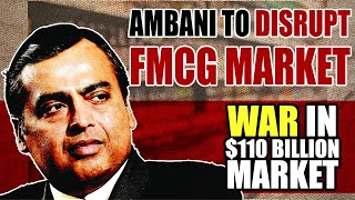 Will Mukesh Ambani Succeed To Create Jio Like Magic In $110 Billion FMCG Market?