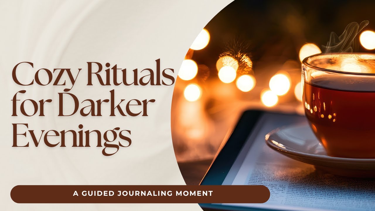 Episode 3: Cozy Rituals for Darker Evenings - YouTube