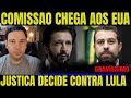 #4 COMISSÃO DE PARLAMENTARES CHEGA AOS EUA PRA DENÚNCIA! SITUAÇÃO SE COMPLICA PARA LULA E BOULOS