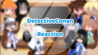 -Conan Black Organization Reaction-[Phần 7]