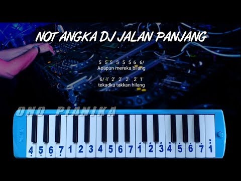 Not Pianika Dj Jalan Panjang