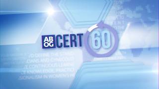 ABOG’s Cert60: March Edition