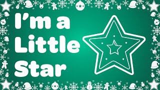 Video thumbnail of "I'm a Little Star 🌟 Instrumental Kids Christmas Song with Lyrics"