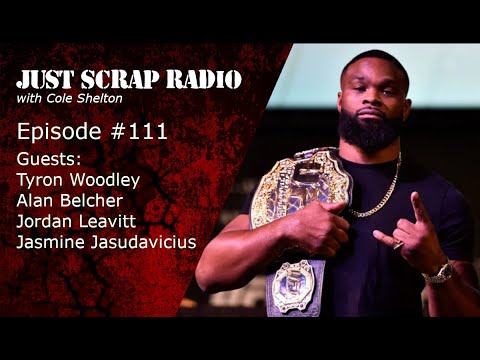 Tyron Woodley no descarta su regreso a UFC: 'Nadie logra hacer las cosas que yo hago...' | La etiqueta de la roca 1 Just Scrap Radio Ep. 111 (w/ Woodley, Belcher, Leavitt & Jasudavicius)