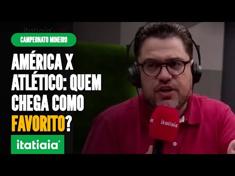 ATLÉTICO X AMÉRICA: TEM FAVORITO? O QUE MUDA DO PRIMEIRO CLÁSSICO? LÉO FIGUEIREDO ANALISA