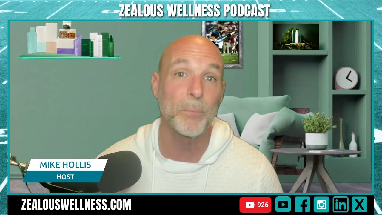ZEALOUS WELLNESS with MIKE HOLLIS